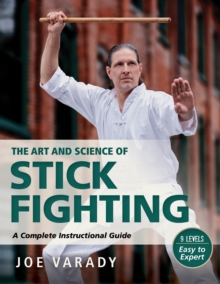 Art and Science of Stick Fighting