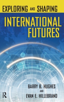 Image for Exploring and Shaping International Futures