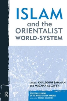 Islam and the Orientalist World-system