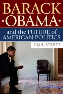 Image for Barack Obama and the future of American politics