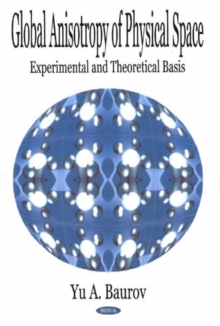 Image for Global Anisotropy of Physical Space : Experimental and Theoretical Basis