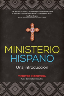 Image for Ministerio hispano: Una introduccion