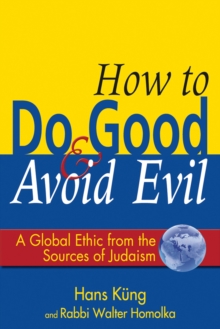 Image for How to Do Good and Avoid Evil