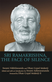 Image for Sri Ramakrishna, the Face of Silence