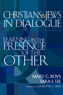 Image for Christians & Jews in dialogue: learning in the presence of the other