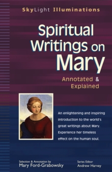 Image for Spiritual writings on Mary: annotated & explained