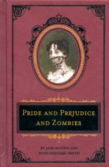 Image for Pride and Prejudice and Zombies: The Deluxe Heirloom Edition