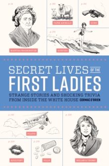 Image for Secret lives of the first ladies