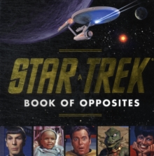 Image for The Star Trek book of opposites