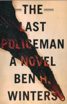 Image for The last policeman  : a novel
