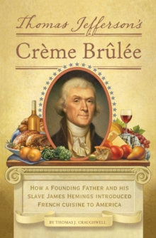 Thomas Jefferson's Creme Brulee