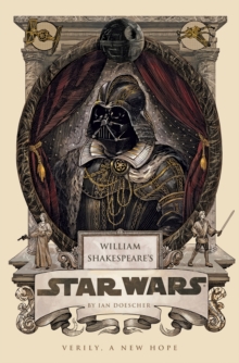 Image for William Shakespeare's Star Wars
