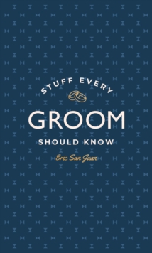Image for Stuff every groom should know