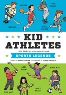 Image for Kid athletes  : true tales of childhood sports legends