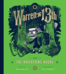 Image for Warren the 13th and the whispering woods: a novel