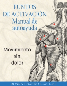 Image for Puntos de activacion: Manual de autoayuda : Movimiento sin dolor