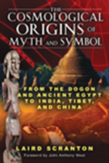 Cosmological Origins of Myth and Symbol