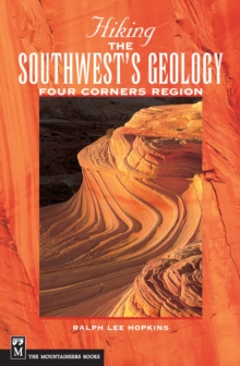 Image for Hiking the Southwest's Geology: Four Corners Region