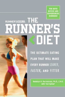 Image for Runner's World, the runner's diet  : the ultimate eating plan that will make every runner (and walker) leaner, faster, and fitter