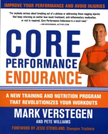 Image for Core performance endurance  : a new training and nutrition program that revolutionizes your workouts