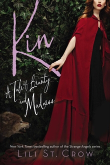 Image for Kin  : a tale of beauty and madness