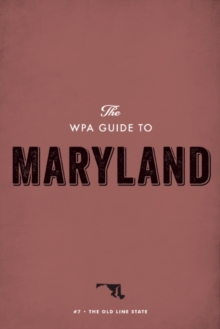 Image for WPA Guide to Maryland: The Old Line State