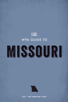 Image for WPA Guide to Missouri: The Show-Me State