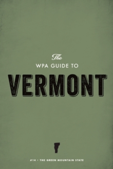 Image for WPA Guide to Vermont: The Green Mountain State