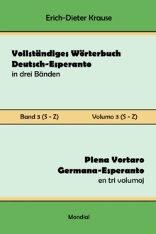 Image for Vollst?ndiges W?rterbuch Deutsch-Esperanto in drei B?nden. Band 3 (S-Z)