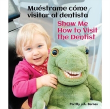 Image for Muestrame Como Visitar Al Dentista/Show Me How to Visit the Dentist