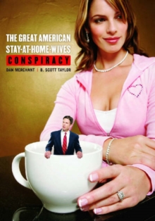 Image for The Great American Stay-at-home Wives Conspiracy