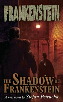 Image for Frankenstein Volume 1: The Shadow Of Frankenstein