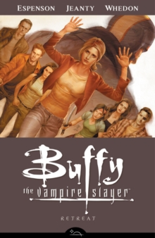 Image for Buffy The Vampire Slayer Season 8 Volume 6: Retreat