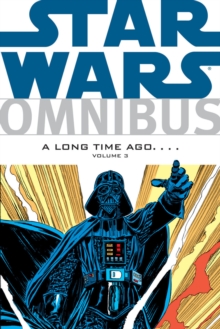 Image for Star Wars Omnibus: A Long Time Ago... Volume 3