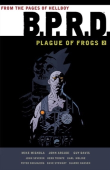Image for B.P.R.D.: Plague of Frogs Volume 2
