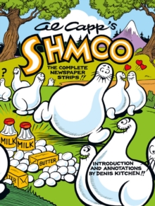 Image for Al Capp's Shmoo Volume 2: The Complete Newspaper Strips