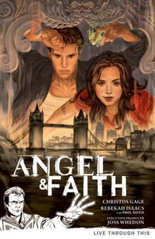Image for Angel & Faith Volume 1: Live Through This