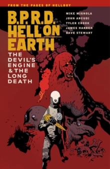 Image for B.p.r.d. Hell On Earth Volume 4: The Devil's Engine & The Long Death