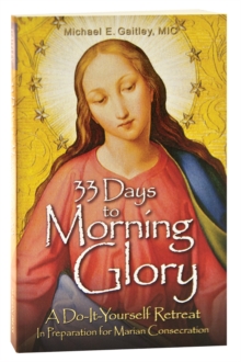 Image for 33 Days to Morning Glory