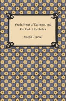 Image for Youth, Heart of Darkness, and The End of the Tether