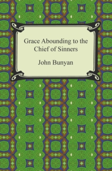 Image for Grace Abounding to the Chief of Sinners