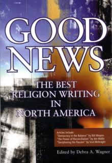 Image for Good News : Best Religion Writing in North America