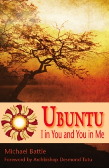 Ubuntu: I in You and You in Me