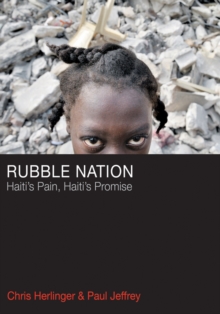 Image for Rubble nation: Haiti's pain, Haiti's promise