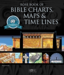 Image for Rose book of Bible charts, maps & time linesVol. 1
