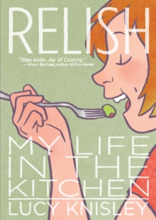Image for Relish  : my life in the kitchen