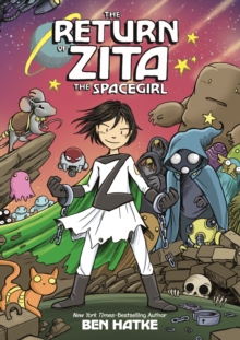 Image for The return of Zita the spacegirl!