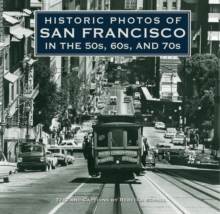Image for Historic Photos of San Francisco in the 50s, 60s, and 70s