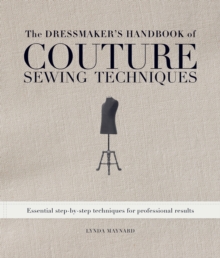 Image for The dressmaker's handbook of couture sewing techniques  : essential step-by-step techniques for professional results