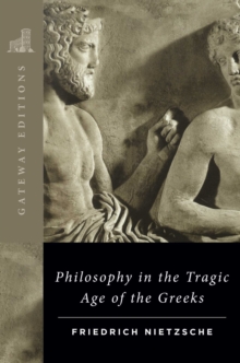 Image for Philosophy in the Tragic Age of the Greeks